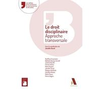Le Droit Disciplinaire - Approche Transversale