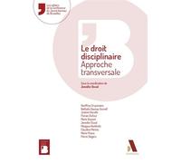 Le droit disciplinaire Approche transversale - Jennifer Duval - Anthemis - broché - Etude