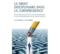 Le droit disciplinaire dans la jurisprudence