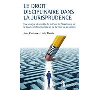 Le droit disciplinaire dans la jurisprudence