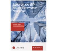 Le Droit Du Bim (Building Information Modelling)