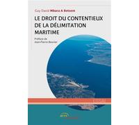 Le Droit du contentieux de la délimitation maritime - Guy David Mbara A Betsem - Jets D'encre - broché - Etude