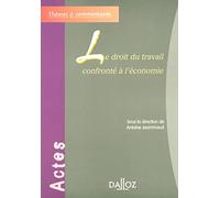 Le droit du travail confronté à l'économie