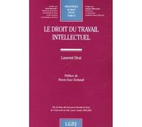 Le droit du travail intellectuel - Drai l. - Lgdj - broché - Etude