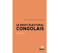 Le droit électoral congolais: 2e édition