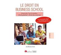 Le droit en Business school Aurélie Du Crest (Auteur)
