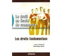 Le droit en école de commerce: Les droits fondamentaux