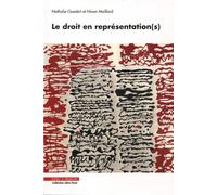 Le droit en représentation(s) - Nathalie Goedert - Mare & Martin - broché - Etude