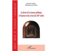 Le droit et la science politique à l'épreuve des crises du XXIe siècle Nils Monnerie (Auteur), Cloé Ponzo (Auteur)