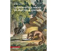 Le droit et les Fables de Jean de la Fontaine - Océane Bonnard - Mare & Martin - broché - Etude