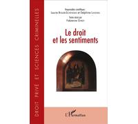 Le droit et les sentiments - Fabienne Ghelfi - L'harmattan - broché - Essai