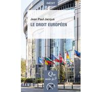 Le Droit européen - Jean-Paul Jacqué - Que Sais-Je - Poche - Etude
