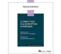 Le droit face a la disruption numerique Myriam Quéméner (Auteur)