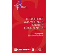 Le droit face aux violences sexuelles et sexistes