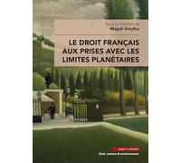 Le droit français aux prises avec les limites planétaires