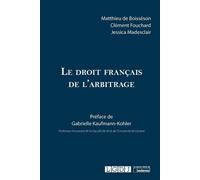 Le droit français de l'arbitrage - Matthieu de Boisseson - Lgdj - broché - Etude