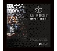 Le droit impertinent Damien Gerard (Auteur), Guillaume Boittin (Auteur)