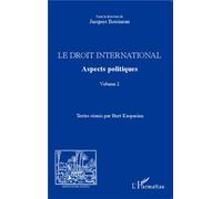 Le droit international. Aspects politiques Volume 2 - Jacques Bouineau - L'harmattan - broché - Etude