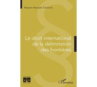 Le Droit International De La Délimitation Des Frontières