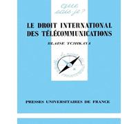 Le droit international des télécommunications