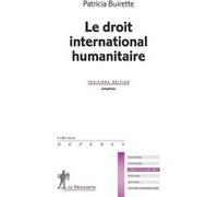 Le droit international humanitaire