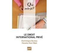 Le Droit International Privé - Que Sais-Je 2009