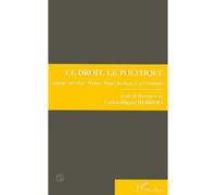 Le droit, le politique autour de Max Weber, Hans Kelsen et Carl Schmitt - Carlos Miguel Herrera - L'harmattan - broché - Livre