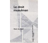 LE DROIT MUSULMAN.: Nature et évolution, 2ème édition