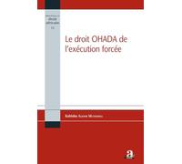 Le droit OHADA de l'exécution forcée