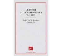 Le Droit Ou Les Paradoxes Du Jeu