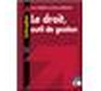 Le droit Outil de gestion de l'entreprise - Bruno Amann - Pearson France - broché - Scolaire / Universitaire