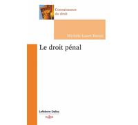 Le droit pénal 2nde édition - Michèle-Laure Rassat - Dalloz - Poche - Etude