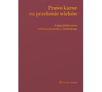 Le droit pénal au tournant du siècle - (Buch auf Polnisch)