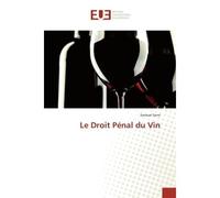 Le Droit Penal du Vin - Samuel Serre - Universitaires Europeennes - broché - Etude