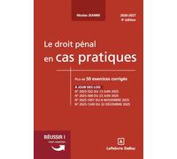 Le droit pénal en cas pratiques. 9e éd.