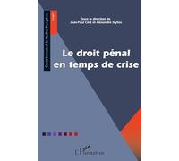 Le droit pénal en temps de crise