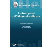 Le droit penal et l ethique des affaires Jean-Baptiste Perrier (Auteur)