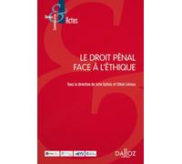Le droit pénal face à l'éthique - Marie Fischer - Dalloz - broché - Etude