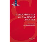 Le droit pénal face au changement climatique