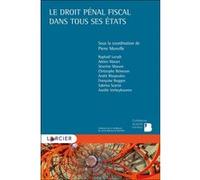 Le droit pénal fiscal dans tous ses états Raphaël Leruth (Auteur), Adrien Masset (Auteur), Séverine Masson (Auteur), Christophe Reineson (Auteur), André Risopoulos (Auteur), Françoise Roggen (Auteur),