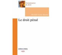Le droit pénal. 2e éd.