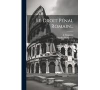 Le Droit Pénal Romain...