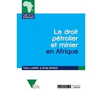 Le Droit pétrolier et minier en Afrique
