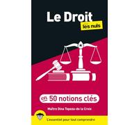 Le Droit pour les Nuls en 50 notions clés, 3e éd