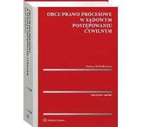 Le droit procédural étranger dans les procédures judiciaires civiles - Bartosz Wołodkiewicz (Literatur, Recht auf Polnisch)