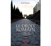 Le Droit romain René Robaye (Auteur)