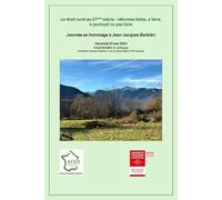 Le droit rural au 21e siècle : réformes faites, à faire, à (surtout) ne pas faire (21)