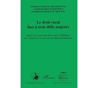 Le droit rural face à trois défis majeurs