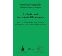Le droit rural face à trois défis majeurs