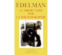 Le Droit saisi par la photographie